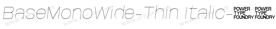 BaseMonoWide-Thin Italic字体转换